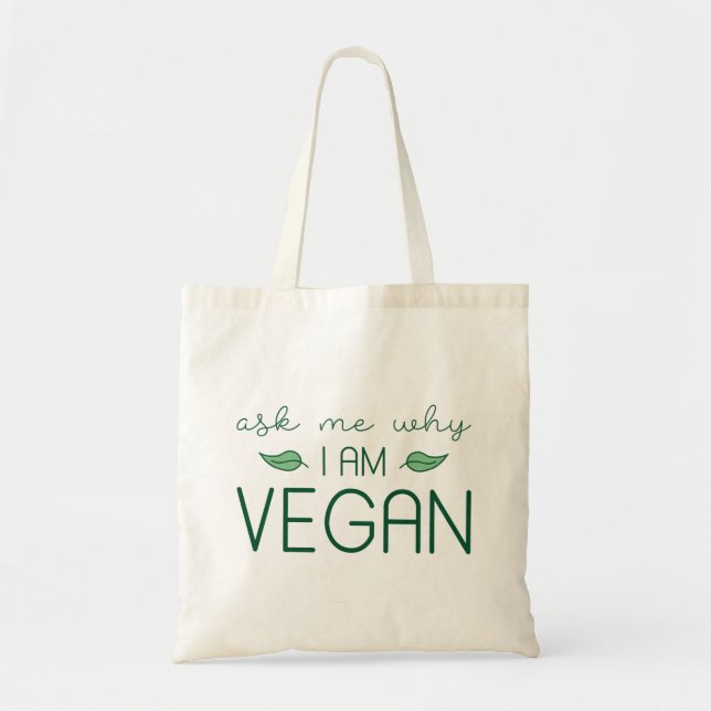 Bolsa Tote Pergunte-Me Por Que Sou Vegan (Frente)