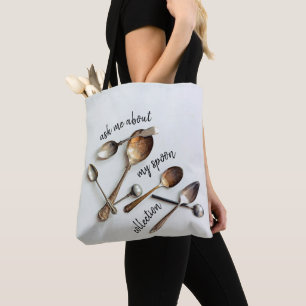 Bolsa Tote Pergunte-Me Sobre Minha Coleção De Spoon