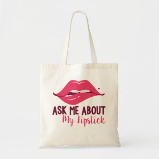 Bolsa Tote Pergunte-me sobre minha sacola do batom