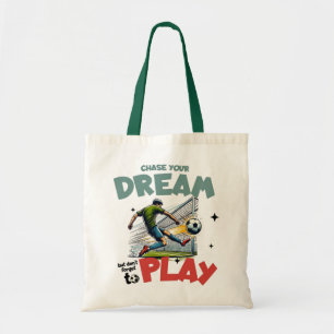 Bolsa Tote Perseguir Seu Sonho, Motivação para Jogar Futebol