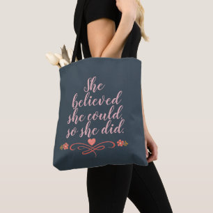 Bolsa Tote Personalizado Ela Acreditava Que Conseguia Corar R