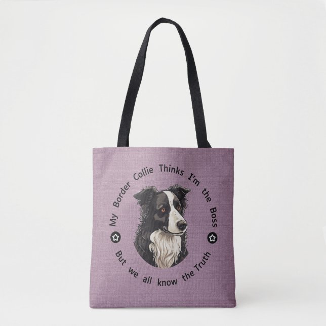 Bolsa Tote Personalizável, Collie acha que sou o chefe (Frente)