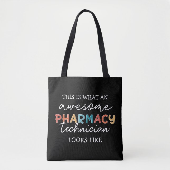 Bolsa Tote Pharmacy Technician Awesmanutenção Pharmacy Tech E (Frente)