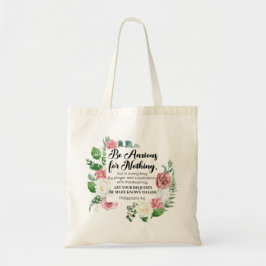 Bolsa Tote Philippians 4:6 Esteja ansioso por nada floral