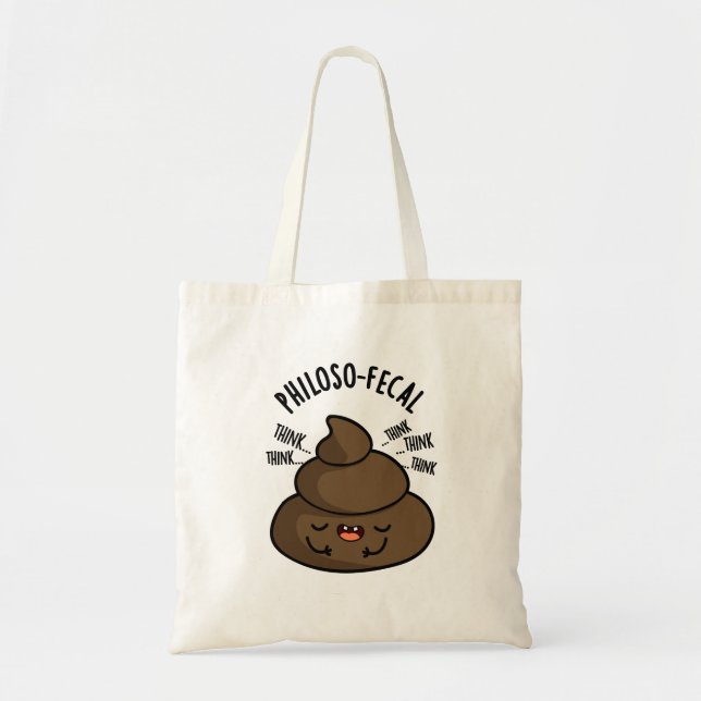 Bolsa Tote Philosop-fecal Engraçado Pun (Frente)