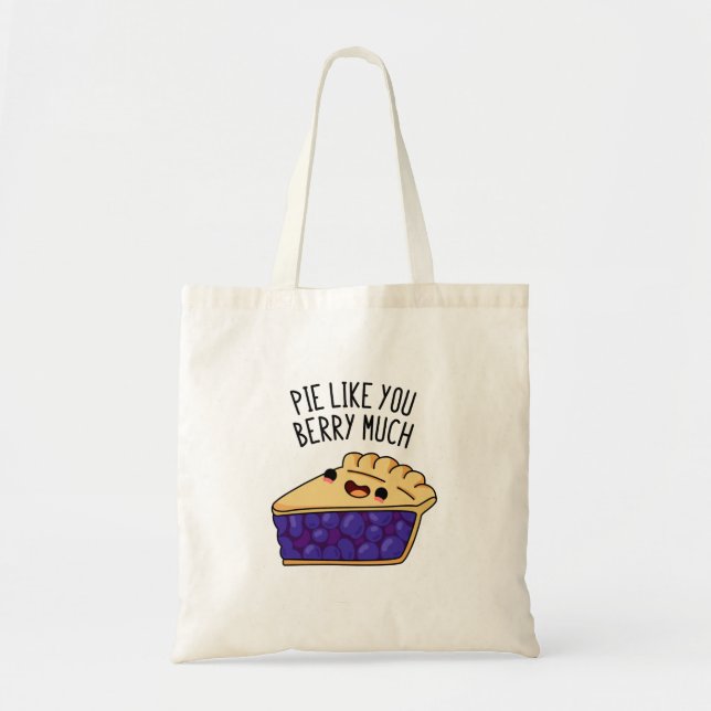 Bolsa Tote Pie Como Você Berry Muito Engraçado Pie Pun (Frente)