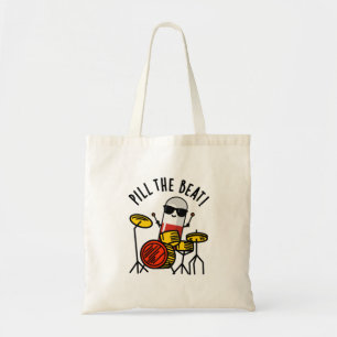 Bolsa Tote Pill The Beat Funny Medicine Music Pun