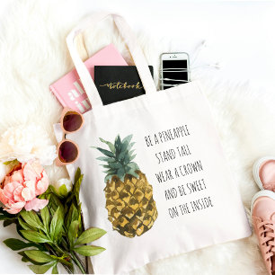 Bolsa Tote Pineapple Moderna e Citação Engraçada Positiva