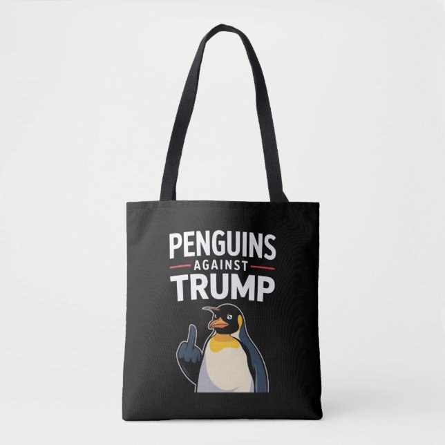Bolsa Tote Pinguins Para Cima Resistem Pinguins Contra Trump (Frente)