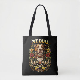Bolsa Tote Pit Bull: Força Gentil