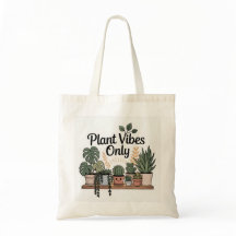 Planta Vibes Somente Orçamento Tote Bag