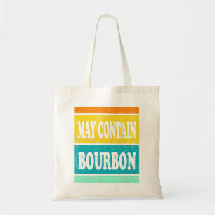 Bolsa Tote Pode Conter Bourbon Bourbon Whiskey Bebendo.png