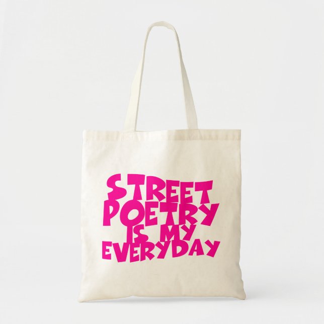 Bolsa Tote Poesia Da Rua É Meu Dia A Dia (Frente)