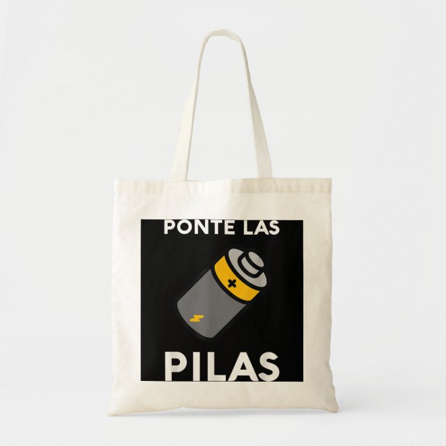 Bolsa Tote Ponte Las Pilas Funny Espanol Chistosa Mex Espanol (Frente)