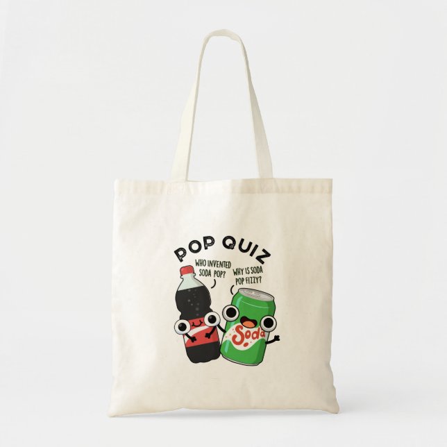 Bolsa Tote Pop Quiz Engraçado Soda Pop Pun (Frente)