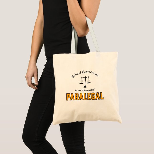 Bolsa Tote Por trás de todos os advogados está um paralegal e (Frente (produto))