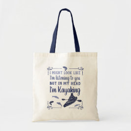 Bolsa Tote Posso parecer que estou escutando o engraçado Kaya