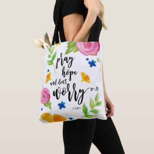 Bolsa Tote Pray a esperança & não se preocupe