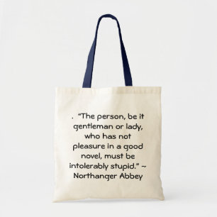 Bolsa Tote Prazer em uma citação boa da Jane Austen