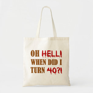 Bolsa Tote Presente aniversário de 40 anos Gag
