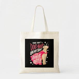 Bolsa Tote Presente de Cão Resgatado Eu Isso não é pelo de ca