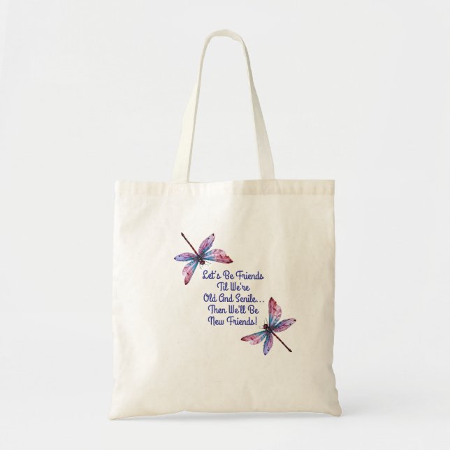 Bolsa Tote Presente de libélula Sejamos Amigos Velhos Senis e (Frente)