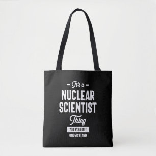 Bolsa Tote Presente no cargo de Cientista Nuclear
