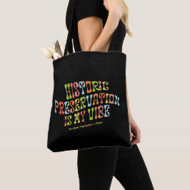 Bolsa Tote Preservação histórica é minha visão, conservacioni