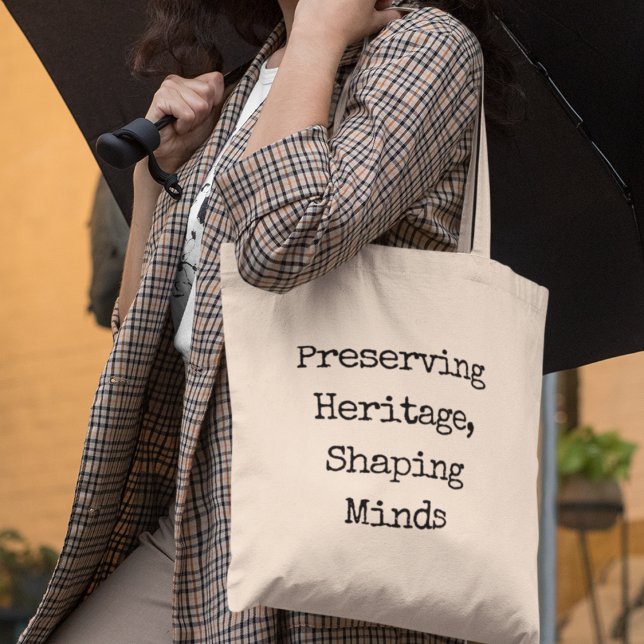 Bolsa Tote Preservando o Patrimônio, Formando Mentes Professo (Shop now and make a statement that resonates beyond the classroom!)