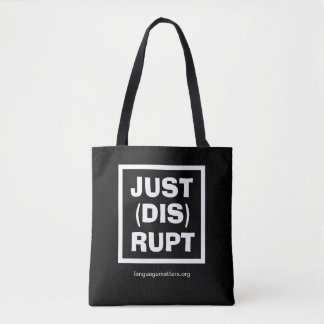Bolsa Tote Preta JUST(DIS)RUPT por Language Matter