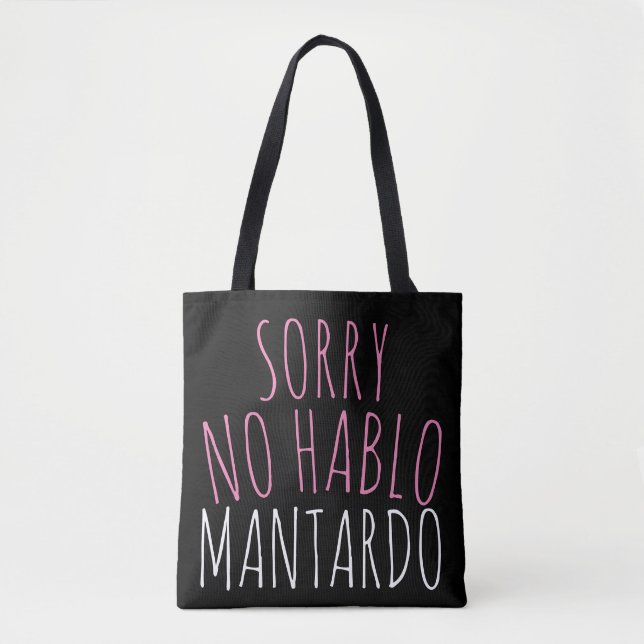 Bolsa Tote Preto e rosa, desculpe, não Hablo Mantardo (Frente)