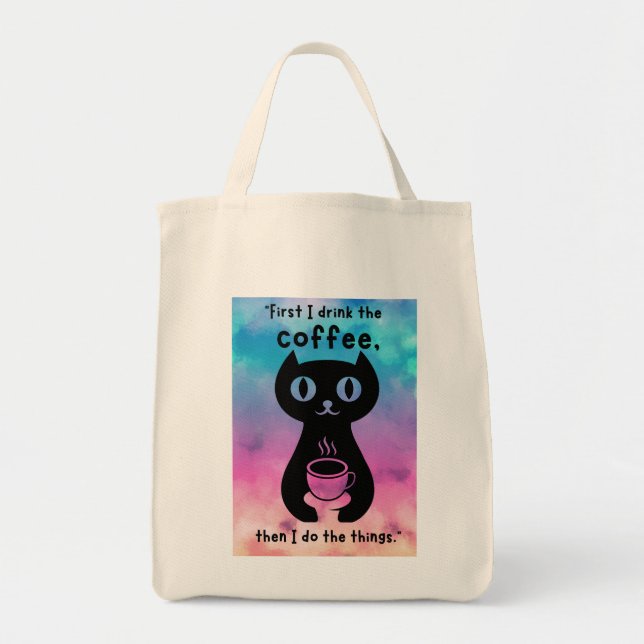 Bolsa Tote Primeiro bebo café, depois faço esta coisa (Frente)