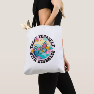 Bolsa Tote print with the phrase treat yourself with kindness