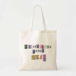 Bolsa Tote Priorize a Si Mesmo
