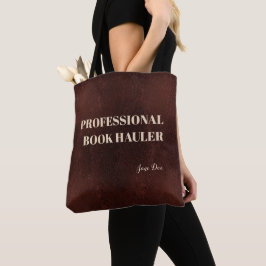 Bolsa Tote Professional Book Hauler Typographical Funny Witty