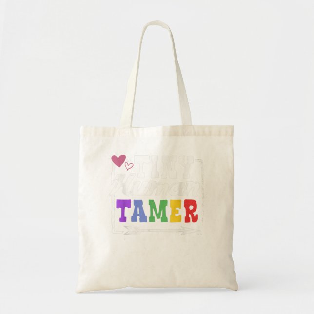 Bolsa Tote Professores ou Pais Tiny Human Tamer (Frente)