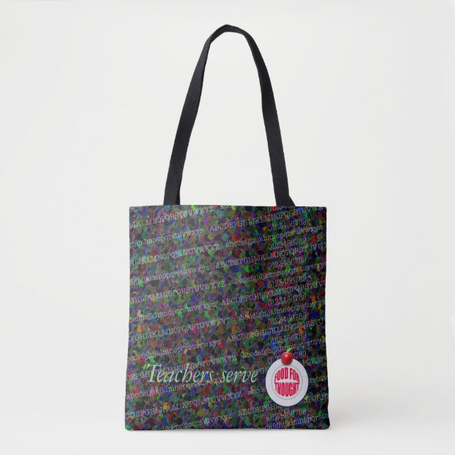 Bolsa Tote Professores servem comida para o pensamento. (Frente)