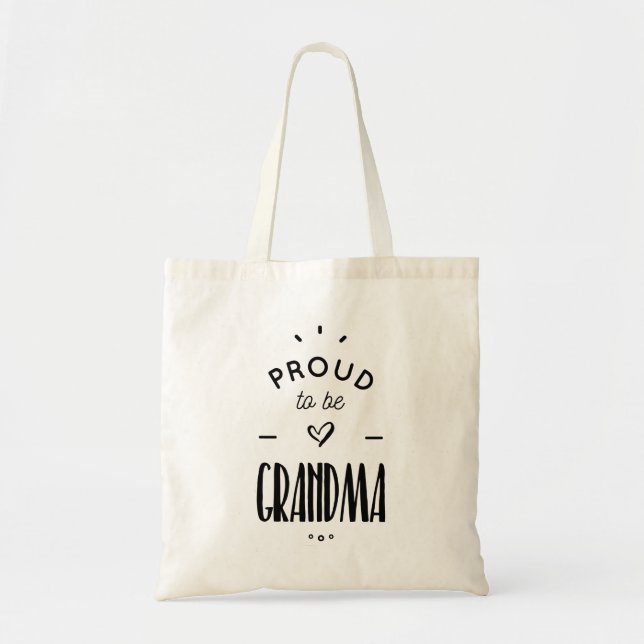 Bolsa Tote proud to be grandma (Frente)