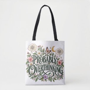 Bolsa Tote Provavelmente Pensando Demais Estética Botânica Fl