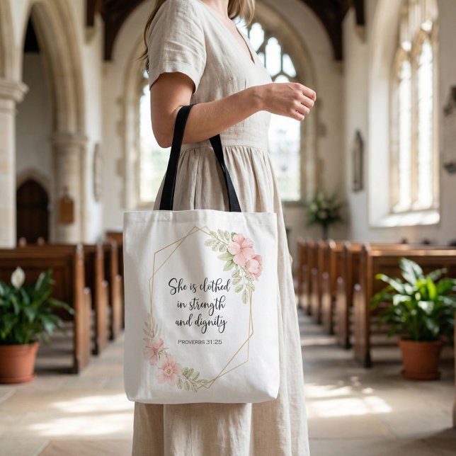 Bolsa Tote Proverbs 31:25 Strength and Dignity Floral  (Criador carregado)