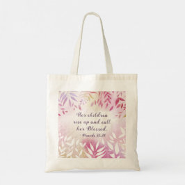 Bolsa Tote Proverbs 31:28 Crianças a chamam de Floral abençoa