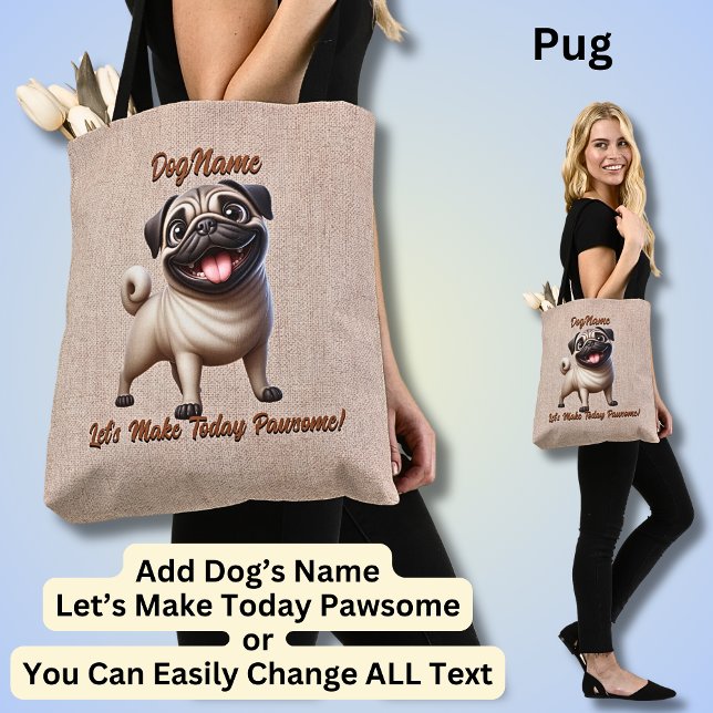 Bolsa Tote Pug - Adicionar o nome do cão, Alterar texto (Criador carregado)