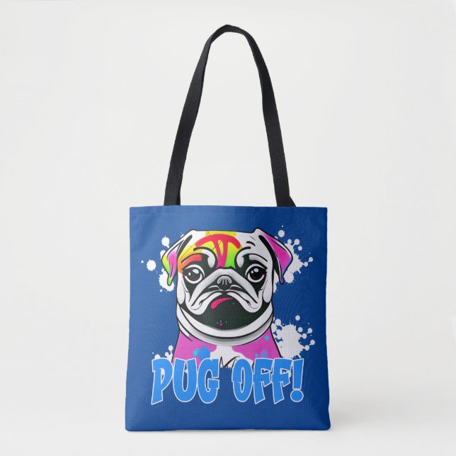 Bolsa Tote Pug Off! Pug Grafite Paint Pug (Frente)