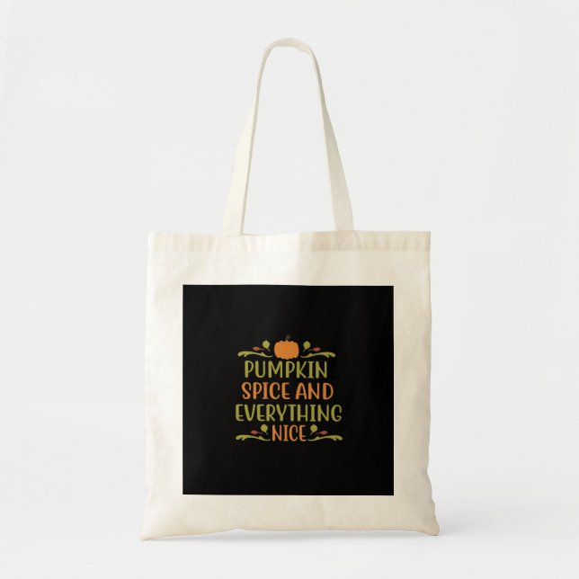 Bolsa Tote Pumpkin Spice E Tudo Que É Engraçado Slogan (Frente)