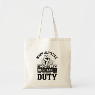 Bolsa Tote Quando A Injustiça Se Torna Resistência À Lei Torn