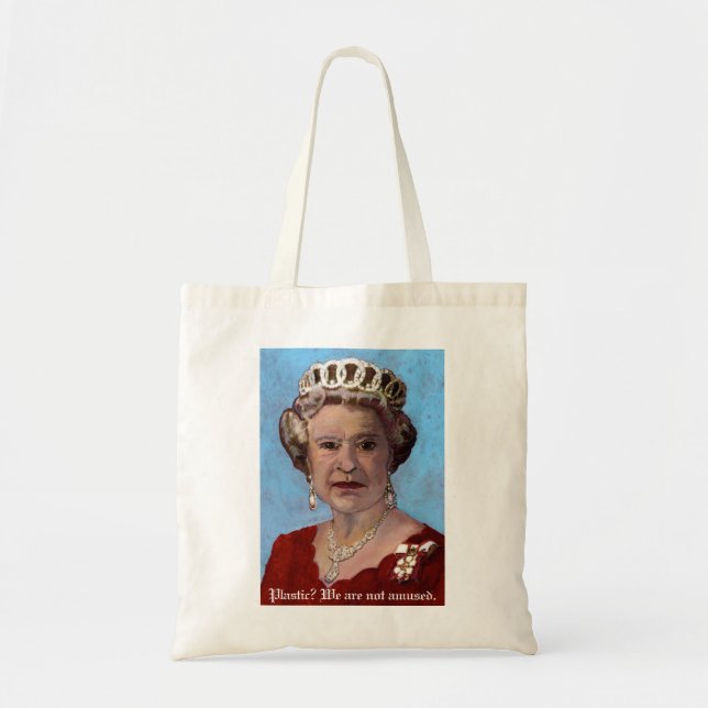 Bolsa Tote queenelizabethbag, Plastic? Não nos divertimos. (Frente)