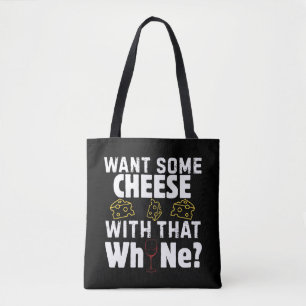 Bolsa Tote Quer Queijo Com Esse Vinho?