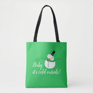 Bolsa Tote Querida, é frio lá fora, boneco de neve verde