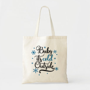 Bolsa Tote Querida, está frio fora do inverno