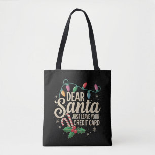 Bolsa Tote Querido Papai Noel Deixe Seu Cartão De Crédito Nat